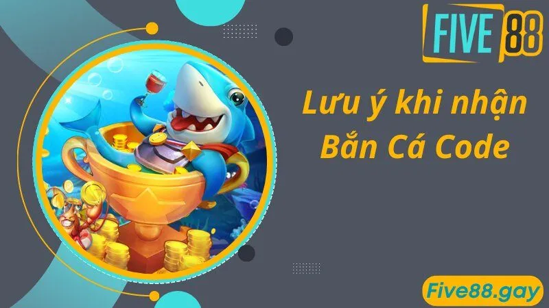 Lưu ý khi nhập các mã code bắn cá Code cho người chơi