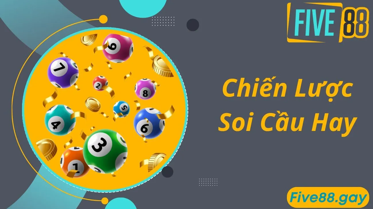 Chiến lược soi cầu cực hay tại lô đề 799 online